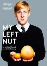 Watch My Left Nut M4uhd