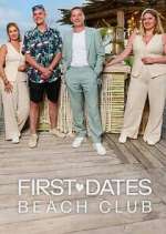 Watch First Dates Beach Club M4uhd
