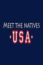 Watch Meet the Natives USA M4uhd