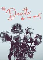 Watch 'Til Death Do Us Part M4uhd