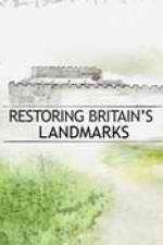 Watch Restoring Britain's Landmarks M4uhd