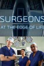 Watch Surgeons: At the Edge of Life M4uhd