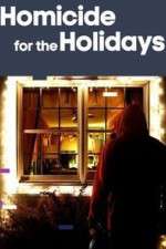 Watch Homicide for the Holidays M4uhd