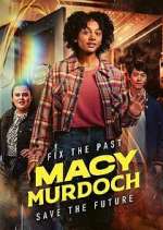 Watch Macy Murdoch M4uhd