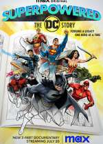 Watch Superpowered: The DC Story M4uhd