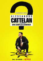 Watch Alessandro Cattelan: una semplice domanda M4uhd