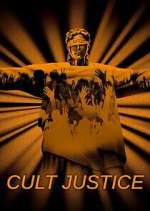 Watch Cult Justice M4uhd