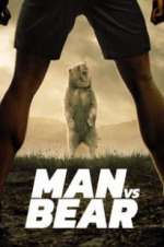 Watch Man vs Bear M4uhd