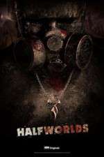 Watch Halfworlds M4uhd