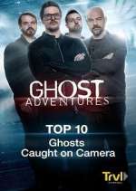Watch Ghost Adventures: Top 10 M4uhd