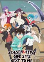 Watch A Destructive God Sits Next to Me M4uhd