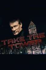 Watch Take the Tower M4uhd