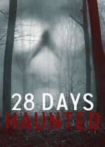 Watch 28 Days Haunted M4uhd
