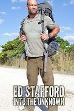 Watch Ed Stafford Into the Unknown M4uhd
