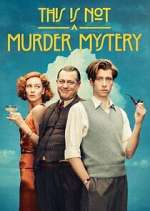 Watch This Is Not a Murder Mystery M4uhd