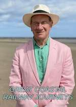 Watch Great Coastal Railway Journeys M4uhd
