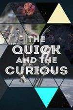 Watch The Quick and the Curious M4uhd