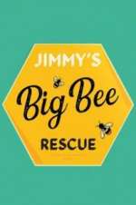 Watch Jimmy\'s Big Bee Rescue M4uhd