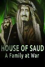 Watch House of Saud: A Family at War M4uhd