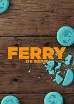 Watch Ferry: de serie M4uhd