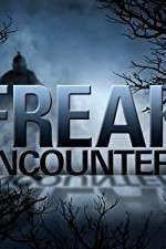 Watch Freak Encounters M4uhd