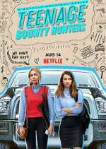Watch Teenage Bounty Hunters M4uhd