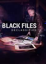 Watch Black Files Declassified M4uhd