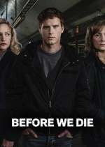 Watch Before We Die M4uhd
