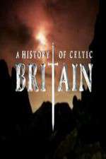 Watch A History of Celtic Britain M4uhd