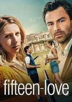 Watch Fifteen-Love M4uhd
