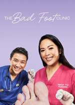 Watch The Bad Foot Clinic M4uhd