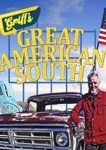 Watch Griff\'s Great American South M4uhd