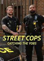 Watch Street Cops: Catching the Yobs M4uhd