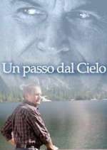 Watch Un passo dal cielo M4uhd