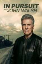 Watch In Pursuit With John Walsh M4uhd