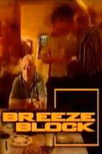 Watch Breeze Block M4uhd
