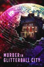 Watch Murder in Glitterball City M4uhd