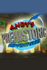 Watch Andys Prehistoric Adventures M4uhd