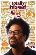 Watch Totally Biased with W. Kamau Bell M4uhd