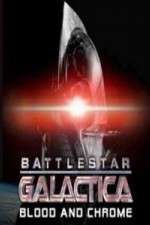 Watch Battlestar Galactica Blood and Chrome M4uhd