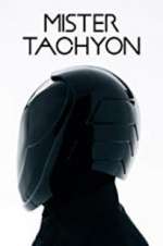Watch Mister Tachyon M4uhd