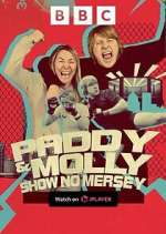 Watch Paddy & Molly: Show No Mersey M4uhd