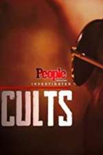Watch People Magazine Investigates: Cults M4uhd