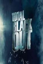 Watch Total Blackout M4uhd