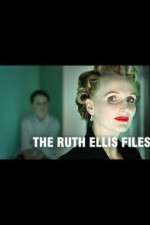 Watch The Ruth Ellis Files: A Very British Crime Story M4uhd