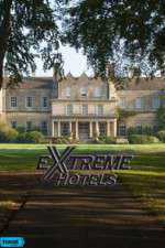 Watch Extreme Hotels M4uhd