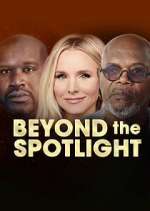 Watch Beyond the Spotlight M4uhd