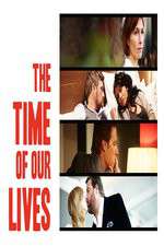 Watch The Time of Our Lives M4uhd