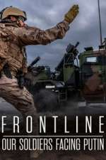 Watch Frontline: Our Soldiers Facing Putin M4uhd