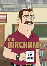 Watch Mr. Birchum M4uhd